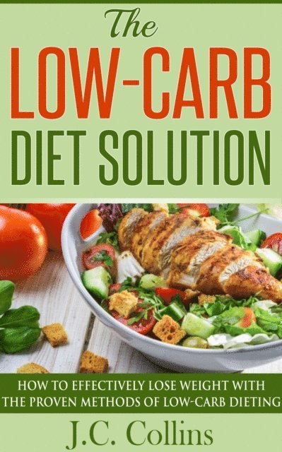 J.C. Collins - Low-Carb Diet Solution, E-bok. Tillgänglighet: Lägg i varukorg