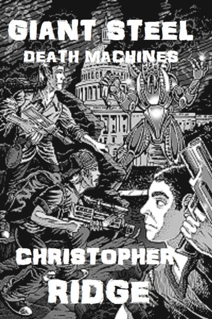 Christopher Ridge - Giant Steel Death Machines, E-bok. Tillgänglighet: Lägg i varukorg