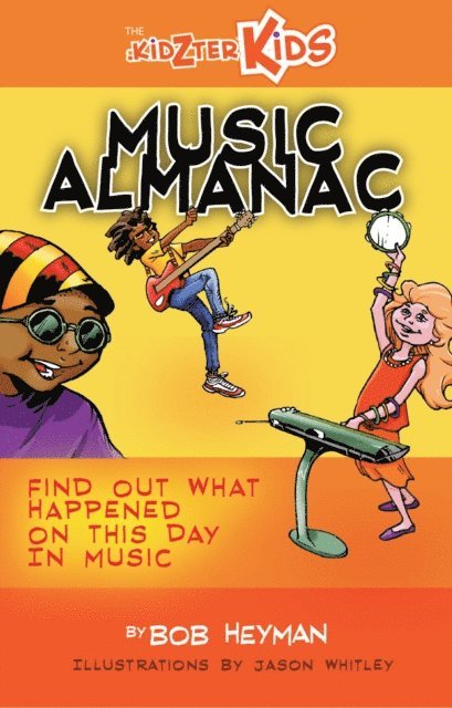Bob Heyman - On this Day in Music - Every Day of the Year - Music Almanac, E-bok