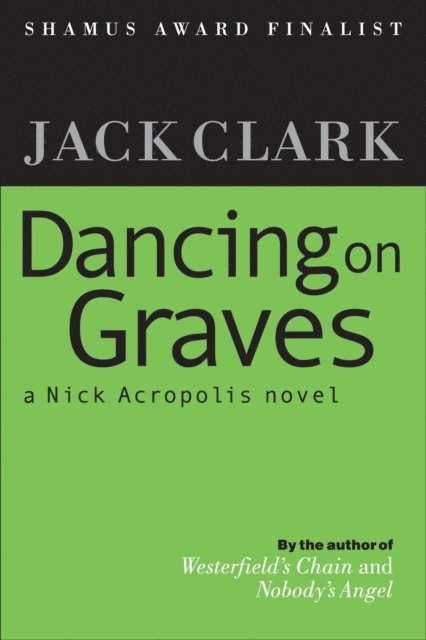 Jack Clark - Dancing on Graves, E-bok