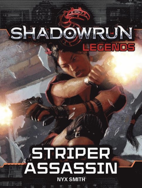 Nyx Smith - Shadowrun Legends: Striper Assassin, E-bok