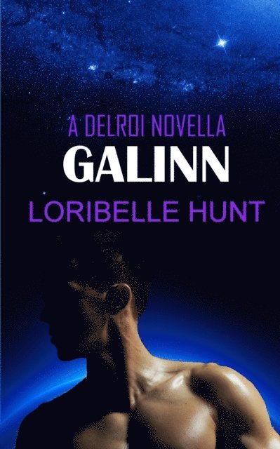 Loribelle Hunt - Galinn, E-bok