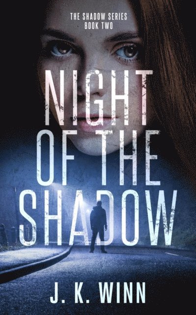 J. K. Winn - Night of the Shadow, E-bok