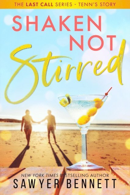 Sawyer Bennett - Shaken Not Stirred, E-bok