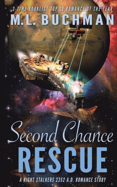 M. L. Buchman - Second Chance Rescue, E-bok