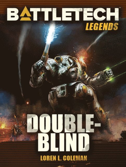 Loren L. Coleman - BattleTech Legends: Double-Blind, E-bok