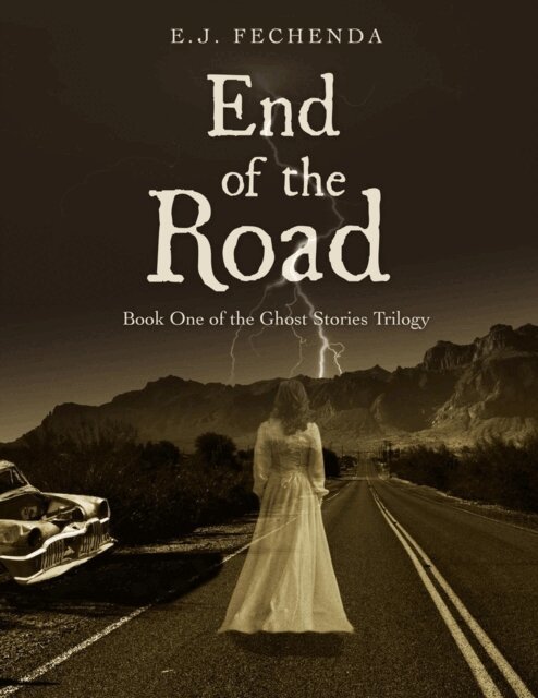 E.J. Fechenda - End of the Road, E-bok