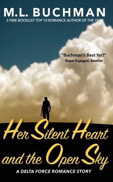 M. L. Buchman - Her Silent Heart and the Open Sky, E-bok