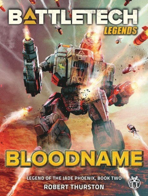 Robert Thurston - BattleTech Legends: Bloodname (Legend of the Jade Phoenix, Book Two), E-bok