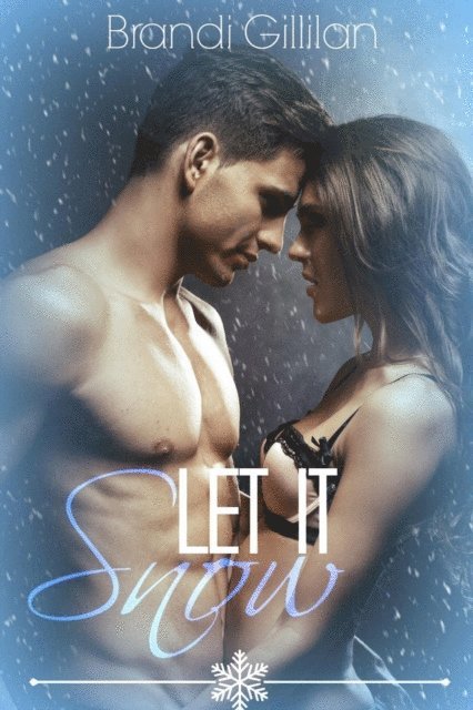 Brandi Gillilan - Let It Snow, E-bok