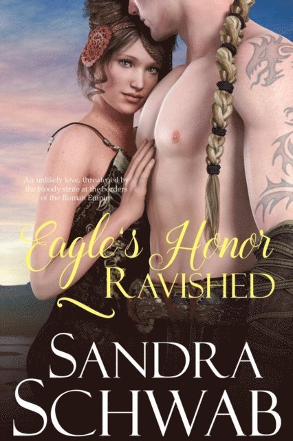 Sandra Schwab - Eagle's Honor: Ravished, E-bok
