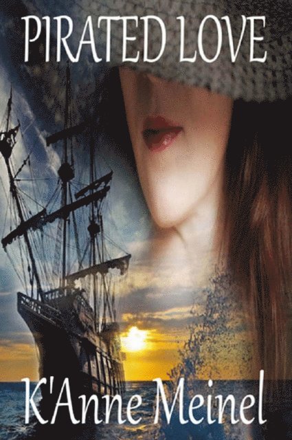 K'Anne Meinel - Pirated Love, E-bok