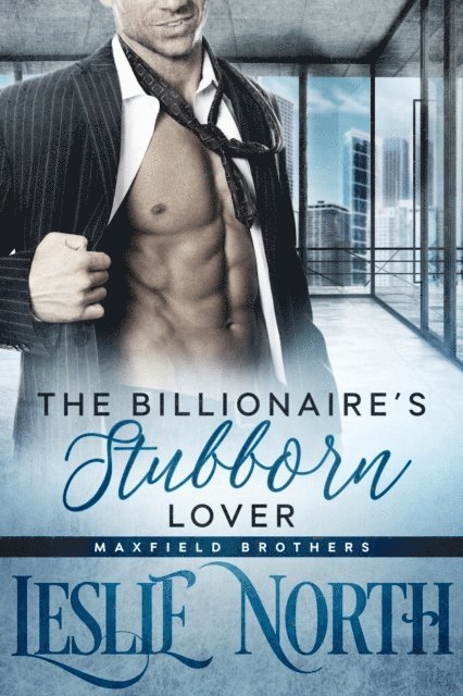Leslie North - Billionaire's Stubborn Lover, E-bok