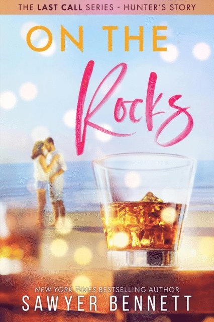 Sawyer Bennett - On the Rocks, E-bok