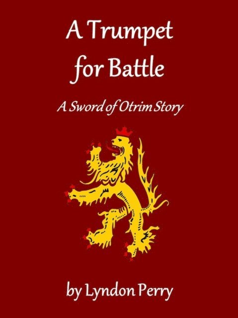 Lyndon Perry - Trumpet for Battle, E-bok