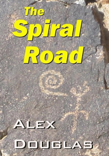 Alex Douglas - Spiral Road, E-bok