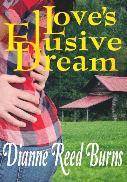 Dianne Reed Burns - Love's Elusive Dream, E-bok