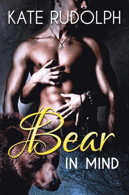 Kate Rudolph - Bear in Mind, E-bok