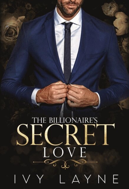 Ivy Layne - Billionaire's Secret Love, E-bok