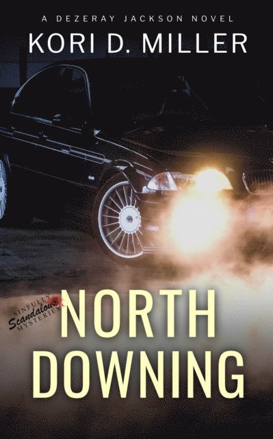 Kori D. Miller - North Downing: A Dezeray Jackson Novel, E-bok