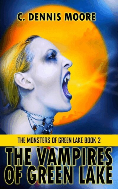 C. Dennis Moore - Vampires of Green Lake, E-bok. Tillgänglighet: Lägg i varukorg