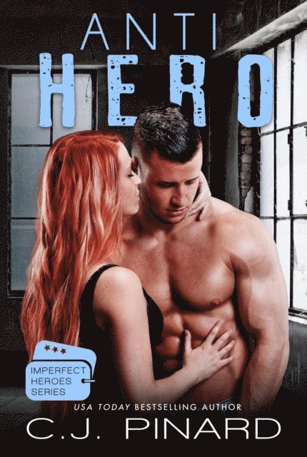 C.J. Pinard - Antihero, E-bok