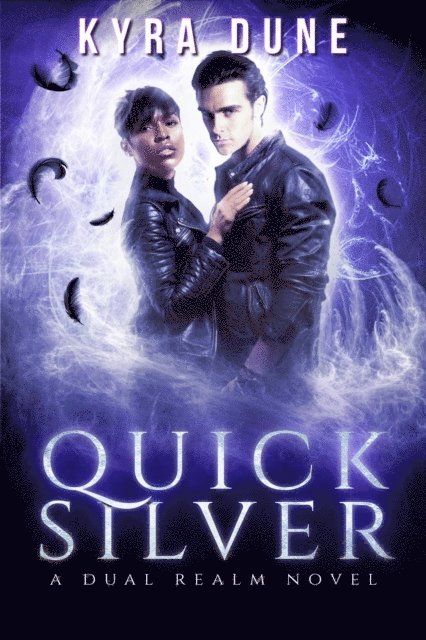 Kyra Dune - Quicksilver, E-bok