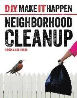 Virginia Loh-Hagan - Neighborhood Cleanup, Häftad. Tillgänglighet: Lägg i varukorg