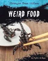 Virginia Loh-Hagan - Weird Food, Häftad. Tillgänglighet: Lägg i varukorg