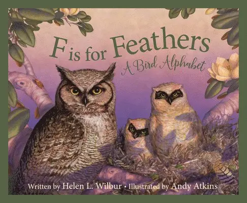 Helen L. Wilbur - F is for Feathers, Inbunden. Tillgänglighet: Lägg i varukorg