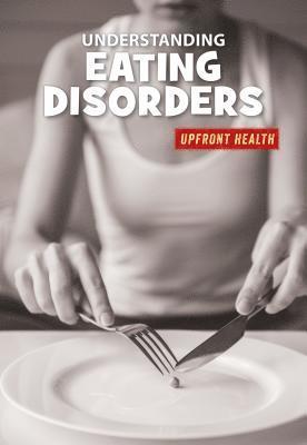 Renae Gilles - Understanding Eating Disorders, Häftad. Tillgänglighet: Lägg i varukorg