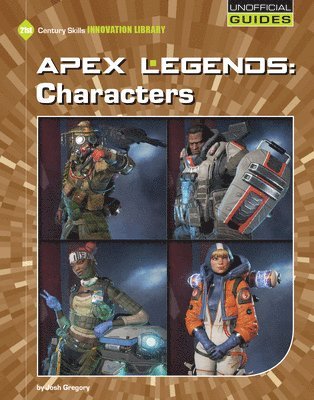 Josh Gregory - Apex Legends: Characters, Inbunden