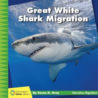 Susan H. Gray - Great White Shark Migration, Häftad