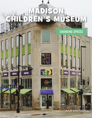 Julie Knutson - Madison Children's Museum, Häftad. Tillgänglighet: Tillfälligt slut