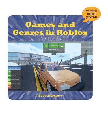 Josh Gregory - Games and Genres in Roblox, Häftad