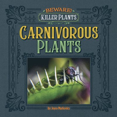 Joyce Markovics - Carnivorous Plants, Häftad