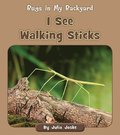 I See Walking Sticks