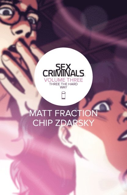 Matt Fraction - Sex Criminals Vol. 3, E-bok