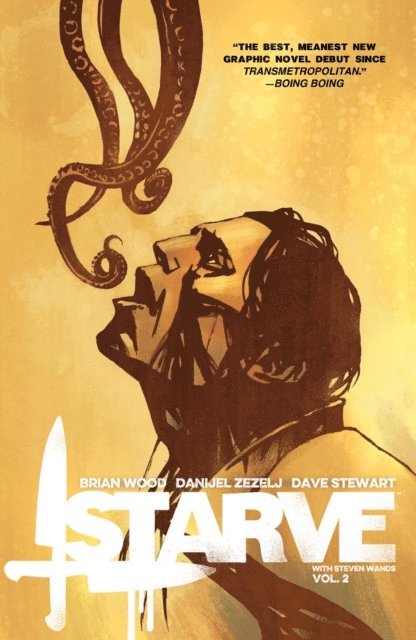 Brian Wood - Starve Vol. 2, E-bok