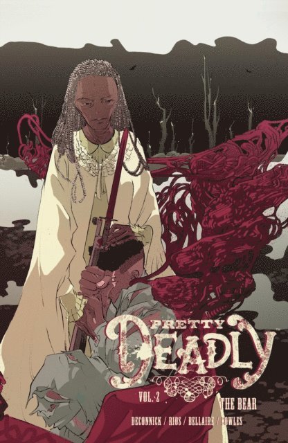 Emma Reos, Kelly Sue Deconnick - Pretty Deadly Vol. 2, E-bok