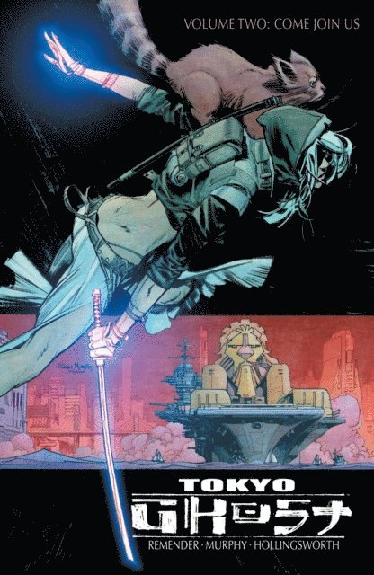 Rick Remender - Tokyo Ghost Vol. 2, E-bok