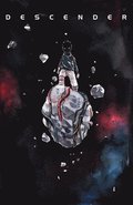 Descender Volume 4: Orbital Mechanics