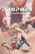 Prophet Vol. 5: Earth War