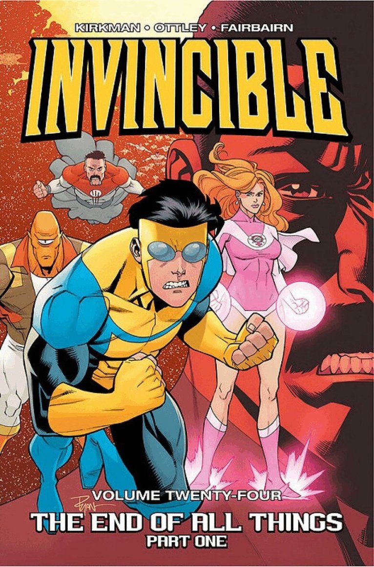 Robert Kirkman - Invincible Volume 24: The End of All Things Part 1, Häftad