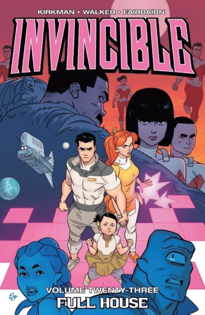 Robert Kirkman - Invincible Vol. 23: Full House, E-bok