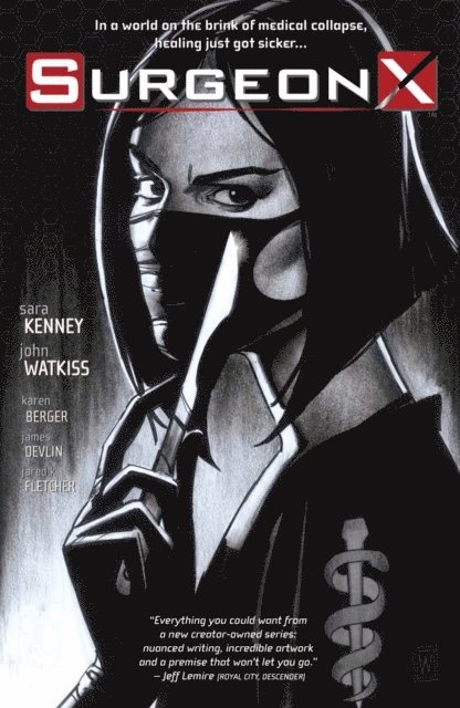 Sara Kenney - Surgeon X Vol. 1: The Path Of Most Resistance, E-bok