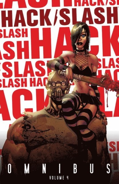 Tim Seeley - Hack/Slash Omnibus Vol.3, E-bok