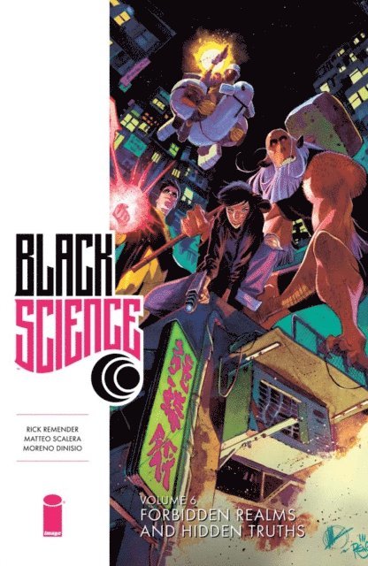Rick Remender - Black Science Vol. 6: Forbidden Realms And Hidden Truths, E-bok