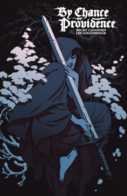 Becky Cloonan - By Chance Or Providence, E-bok