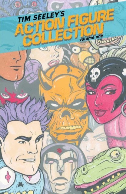 Tim Seeley - Tim Seeley's Action Figure Collection Vol..1, E-bok